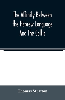 The affinity between the Hebrew language and th... 9354023029 Book Cover