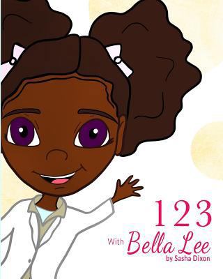 123 With Bella Lee 0692863931 Book Cover