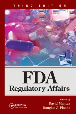 FDA Regulatory Affairs: Third Edition 1032920548 Book Cover