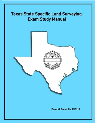 Texas State Specific Land Surveying: Exam Study... 099043835X Book Cover