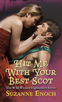 Hit Me with Your Best Scot [Large Print] 1432887882 Book Cover