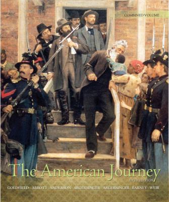 The American Journey: A History of the United S... 0136032818 Book Cover