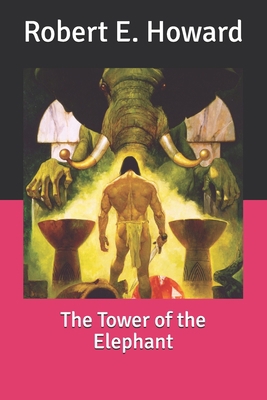 The Tower of the Elephant B0858V1PW1 Book Cover