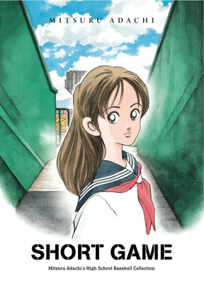 Short Game: Mitsuru Adachi's Baseball Short Sto... 1634428528 Book Cover