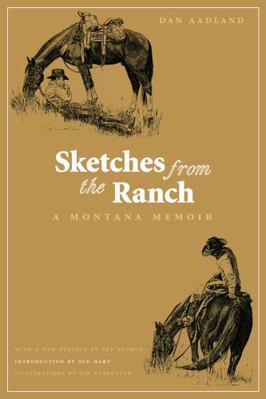 Sketches from the Ranch: A Montana Memoir 080321636X Book Cover