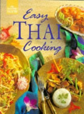 Easy Thai Cooking 1875216316 Book Cover