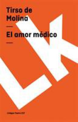 El amor médico [Spanish] 8498160332 Book Cover