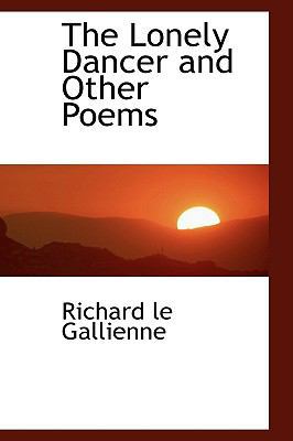 The Lonely Dancer and Other Poems 0559864337 Book Cover