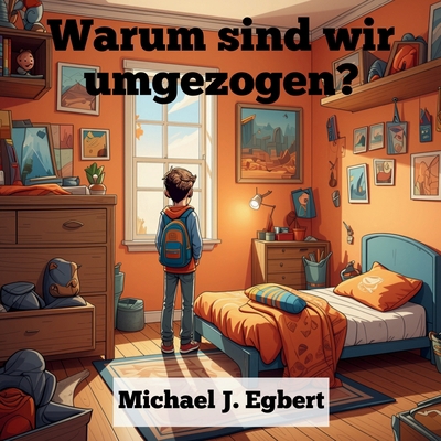 Warum sind wir umgezogen? [German] B0D9RSRB6Y Book Cover