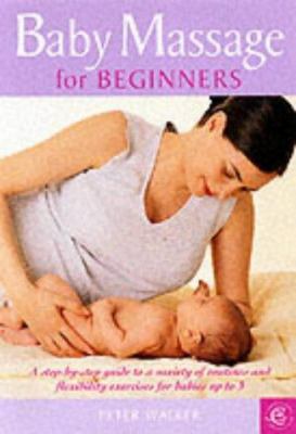 Baby Massage for Beginners 1903258340 Book Cover