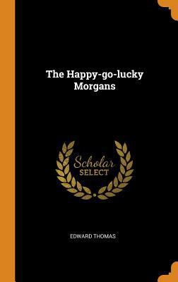 The Happy-Go-Lucky Morgans 0353060380 Book Cover