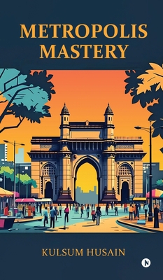 Metropolis Mastery B0DVCDWJ84 Book Cover