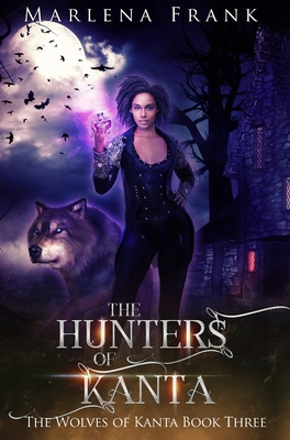 The Hunters of Kanta 1955854114 Book Cover