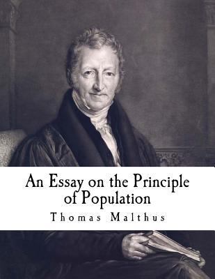 An Essay on the Principle of Population: The Fu... 1537464094 Book Cover