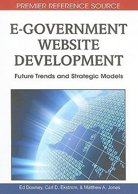 E-Government Website Development: Future Trends... 1616920181 Book Cover
