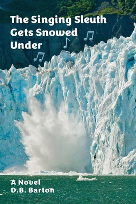 The Singing Sleuth Gets Snowed Under B0F1MDBLRN Book Cover