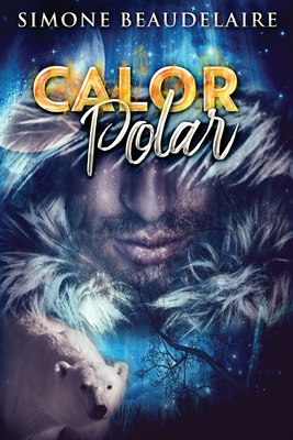 Calor Polar: Um Romance Paranormal [Portuguese] [Large Print] 4824114780 Book Cover