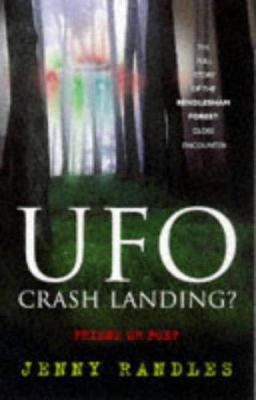 UFO Crash Landing?: Friend or Foe?: The Full St... 0713726555 Book Cover