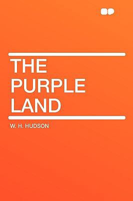The Purple Land 1407642081 Book Cover