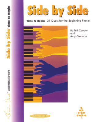 Side by Side -- Time to Begin: 21 Duets for the... 0913277320 Book Cover