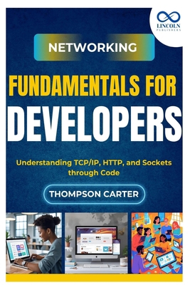 Networking Fundamentals for Developers: Underst... B0FK59J2BR Book Cover