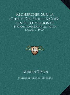Recherches Sur La Chute Des Feuilles Chez Les D... [French] 1169740170 Book Cover
