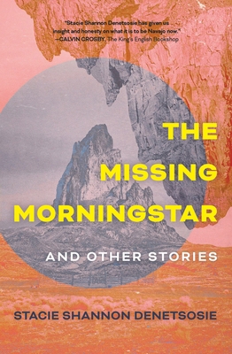 The Missing Morningstar: And Other Stories 1948814862 Book Cover
