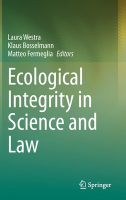 Ecological Integrity in Science and Law 3030462587 Book Cover