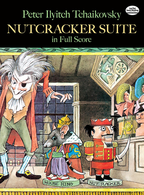 Nutcracker Suite in Full Score 0486253791 Book Cover