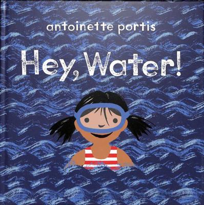 Hey Water 1912650266 Book Cover