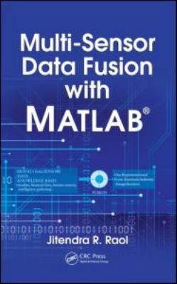 Multi-Sensor Data Fusion with Matlab(r) 1439800030 Book Cover
