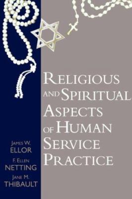 Religious and Spiritual Aspects of Human Servic... 1570032629 Book Cover