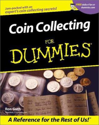 Coin Collecting for Dummies 0764553895 Book Cover