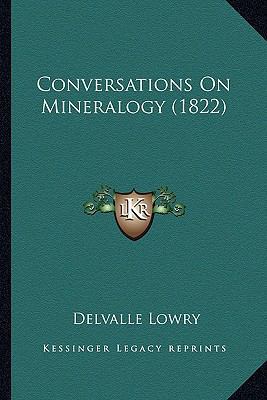Conversations On Mineralogy (1822) 1164612565 Book Cover
