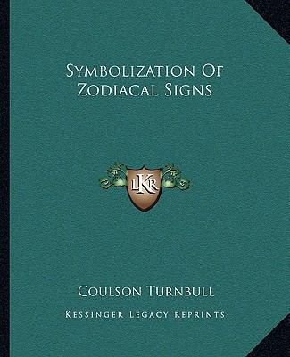 Symbolization of Zodiacal Signs 1162905506 Book Cover