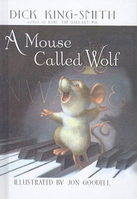 A Mouse Called Wolf 0780797442 Book Cover