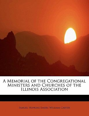 A Memorial of the Congregational Ministers and ... 1113822856 Book Cover