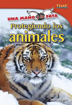 Una Mano a la Pata: Protegiendo Los Animales [Spanish] 1515751481 Book Cover