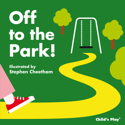 Off to the Park! 1846435021 Book Cover