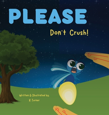 Please Don't Crush! B0D3FYJZ72 Book Cover