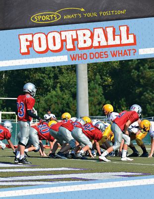 Football: Who Does What? 1538204266 Book Cover