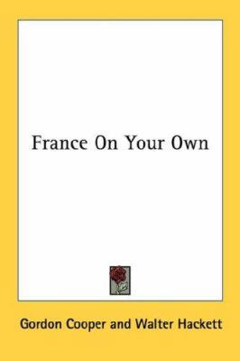 France On Your Own 0548386722 Book Cover