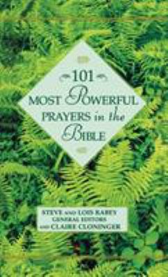 101 Most Powerful Prayers in the Bible 0446532134 Book Cover
