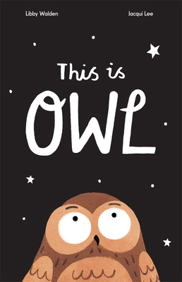 This Is Owl 1610678966 Book Cover