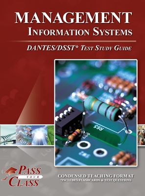 Management Information Systems DANTES / DSST Te... B0D43W1DNZ Book Cover