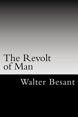 The Revolt of Man 1548200409 Book Cover