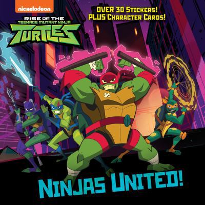 Ninjas United! (Rise of the Teenage Mutant Ninj... 0593119118 Book Cover