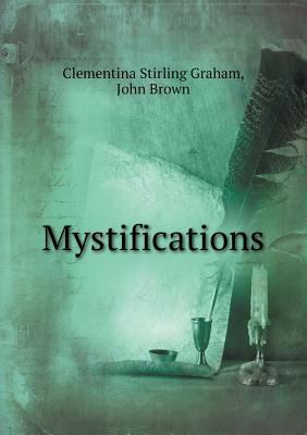 Mystifications 5518433395 Book Cover