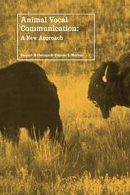 Animal Vocal Communication: A New Approach 1139167901 Book Cover