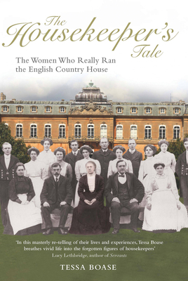 The Housekeeper's Tale: The Women Who Really Ra... 1781310432 Book Cover